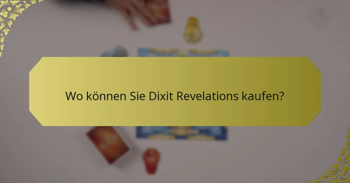 Wo können Sie Dixit Revelations kaufen?